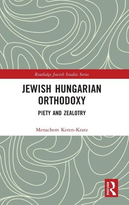 Jewish Hungarian Orthodoxy