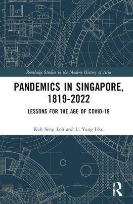 Pandemics in Singapore, 1819-2022