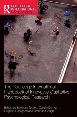 The Routledge International Handbook of Innovative Qualitative Psychological Research