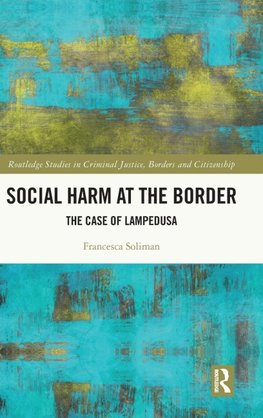 Social Harm at the Border