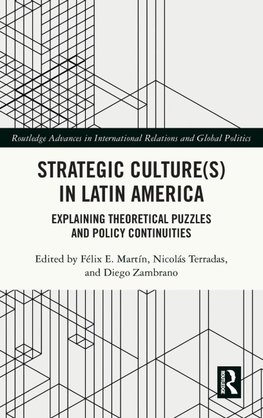 Strategic Culture(s) in Latin America