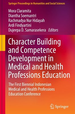 Character Building and Competence Development in Medical and Health Professions Education