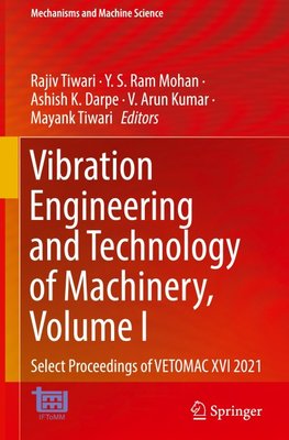 Vibration Engineering and Technology of Machinery, Volume I