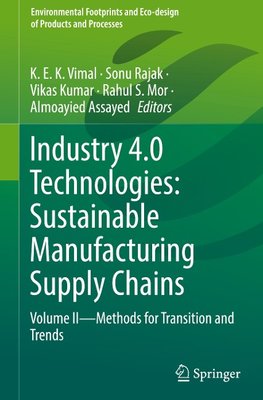 Industry 4.0 Technologies: Sustainable Manufacturing Supply Chains