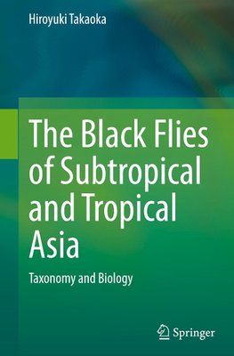 The Black Flies of Subtropical and Tropical Asia