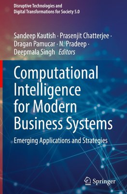 Computational Intelligence for Modern Business Systems