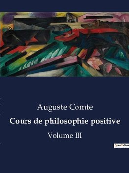 Cours de philosophie positive