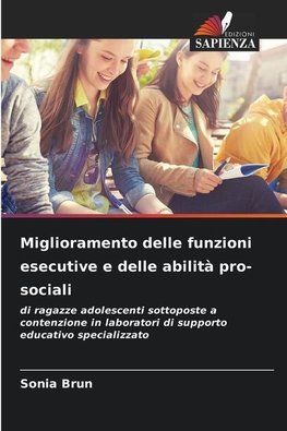 Miglioramento delle funzioni esecutive e delle abilità pro-sociali