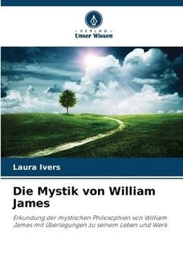 Die Mystik von William James