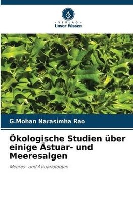 Ökologische Studien über einige Ästuar- und Meeresalgen