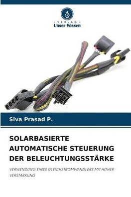 SOLARBASIERTE AUTOMATISCHE STEUERUNG DER BELEUCHTUNGSSTÄRKE