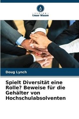 Spielt Diversität eine Rolle? Beweise für die Gehälter von Hochschulabsolventen