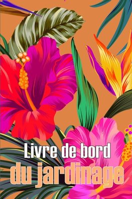 Livre de bord du jardinage