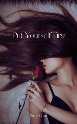 Put Yourself First