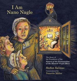 I Am Nano Nagle