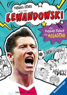 Fußball-Stars - Lewandowski. Vom Fußball-Talent zum Megastar (Erstlesebuch ab 7 Jahren)