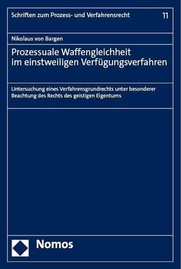 Prozessuale Waffengleichheit im einstweiligen Verfügungsverfahren