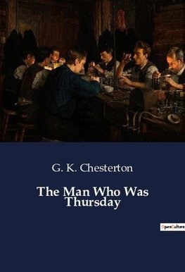 The Man Who Was Thursday