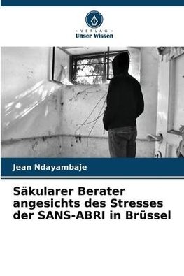 Säkularer Berater angesichts des Stresses der SANS-ABRI in Brüssel