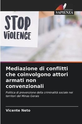 Mediazione di conflitti che coinvolgono attori armati non convenzionali