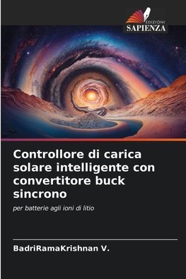 Controllore di carica solare intelligente con convertitore buck sincrono