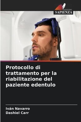 Protocollo di trattamento per la riabilitazione del paziente edentulo