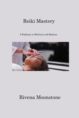 Reiki Mastery