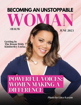 Becoming An Unstoppable Woman Magazine