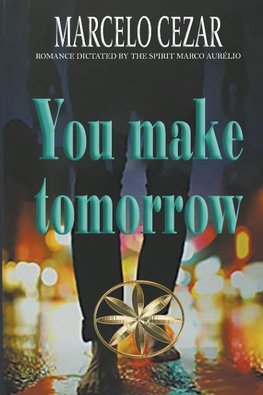 You Make Tomorrow