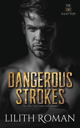 Dangerous Strokes