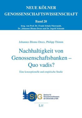 Nachhaltigkeit von Genossenschaftsbanken - Quo vadis?