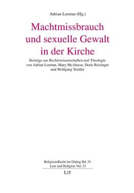 Machtmissbrauch und sexuelle Gewalt in der Kirche