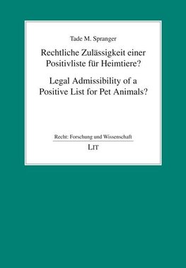 Rechtliche Zulässigkeit einer Positivliste für Heimtiere?