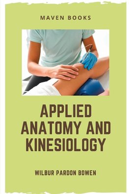 APPLIED ANATOMY AND KINESIOLOGY