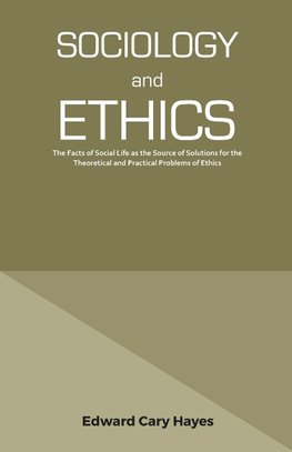 SOCIOLOGY AND ETHICS