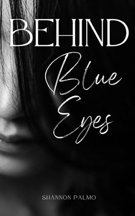 Behind Blue Eyes