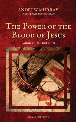 The Power of the Blood of Jesus