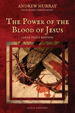 The Power of the Blood of Jesus