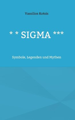 * * Sigma ***