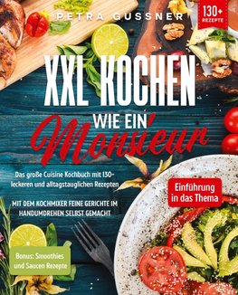 XXL Kochen wie ein Monsieur