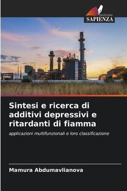 Sintesi e ricerca di additivi depressivi e ritardanti di fiamma