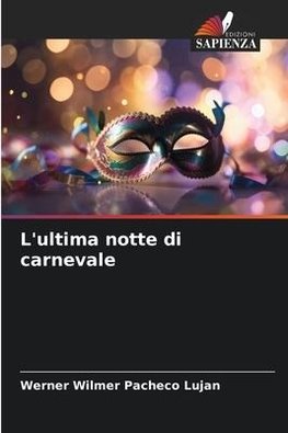 L'ultima notte di carnevale