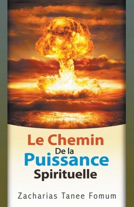 Le chemin de la puissance spirituelle