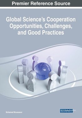 Global Science's Cooperation Opportunities, Challenges, and Good Practices