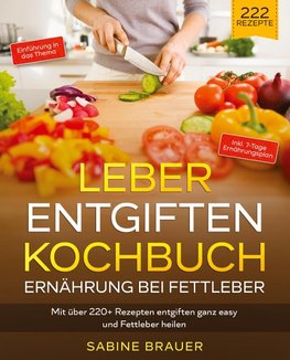 Leber entgiften Kochbuch ¿ Ernährung bei Fettleber