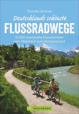 Deutschlands schönste Flussradwege