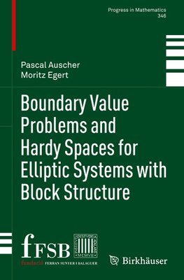 Boundary Value Problems and Hardy Spaces for Elliptic Systems with Block Structure