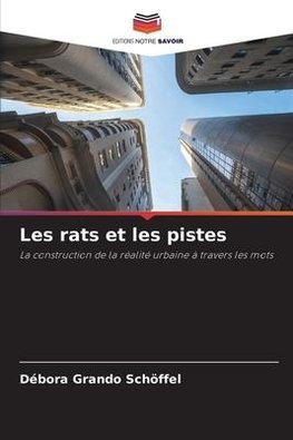 Les rats et les pistes