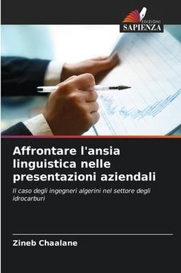 Affrontare l'ansia linguistica nelle presentazioni aziendali