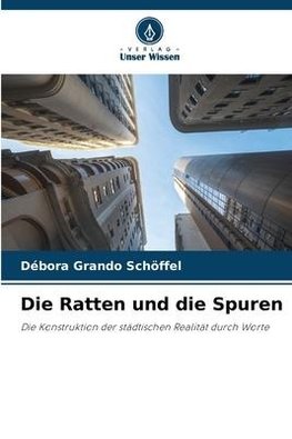 Die Ratten und die Spuren